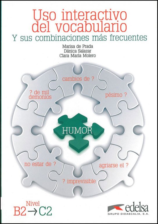USO INTERACTIVO VOCABULARIO - LIBRO DEL ALUMNO - Nivel B2 -C2 Edelsa