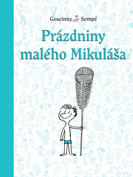 Prázdniny malého Mikuláša -  Jean-Jacques Sempé