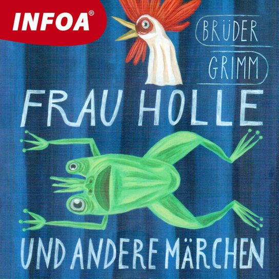Frau Holle und andere märchen -  Jacob Grimm