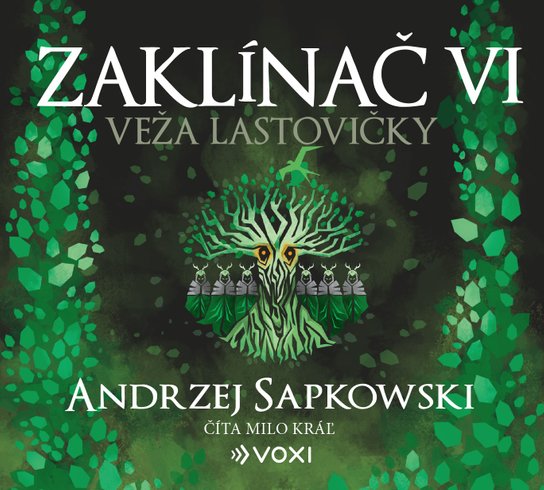 Zaklínač VI Veža lastovičky -  Andrzej Sapkowski
