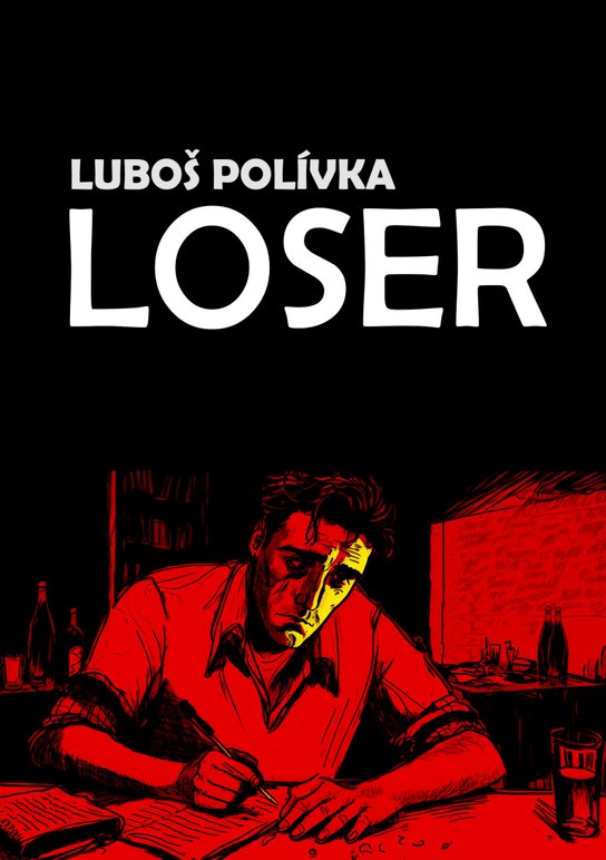 Loser -  Luboš Polívka
