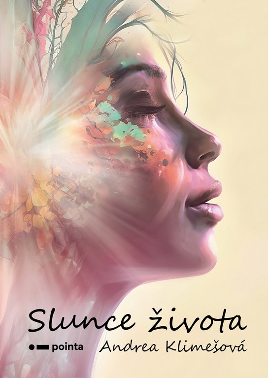 Slunce života -  Andrea Klimešová
