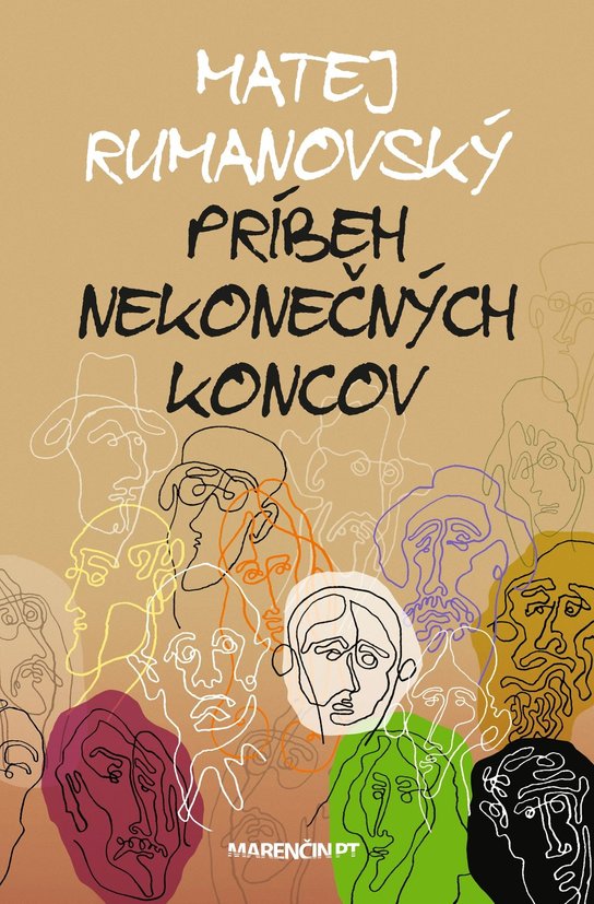 Príbeh nekonečných koncov -  Matej Rumanovský