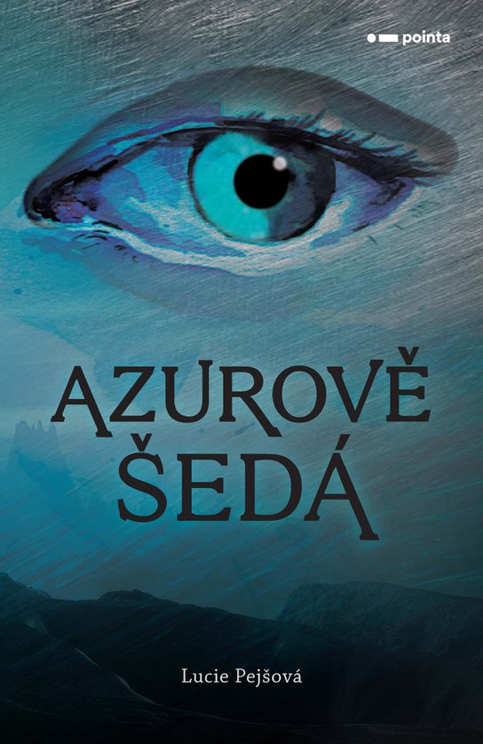 Azurově šedá -  Lucie Pejšová