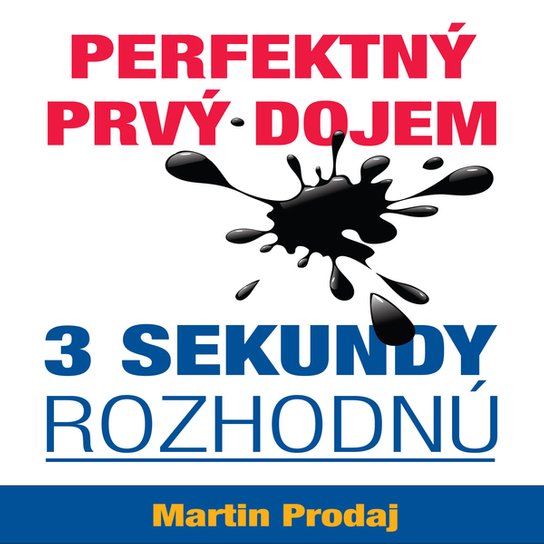 Perfektný prvý dojem - 3 sekundy rozhodnú -  Martin Prodaj