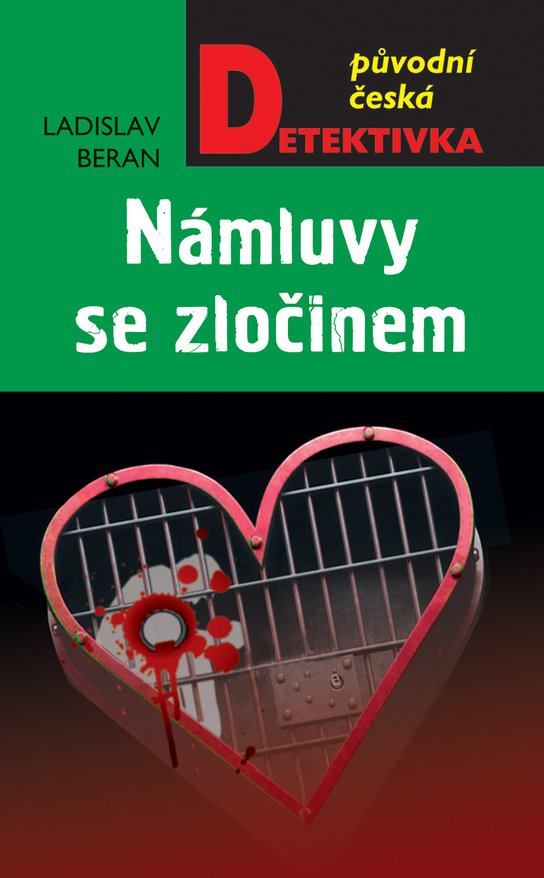 Námluvy se zločinem - Ladislav Beran