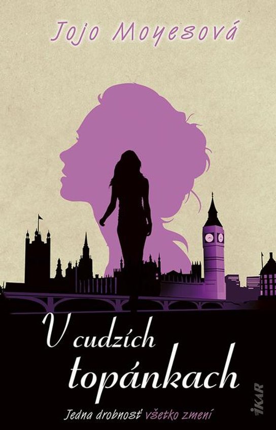 V cudzích topánkach -  Jojo Moyes