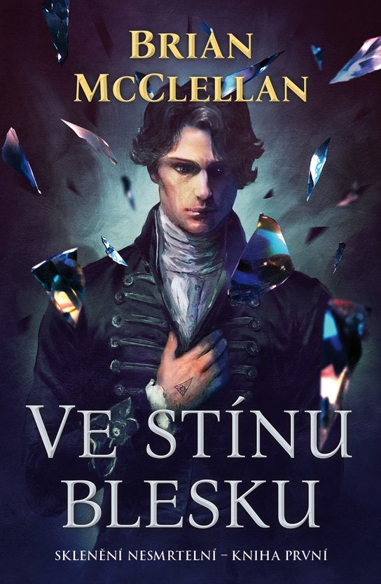 Ve stínu blesku -  Brian McClellan