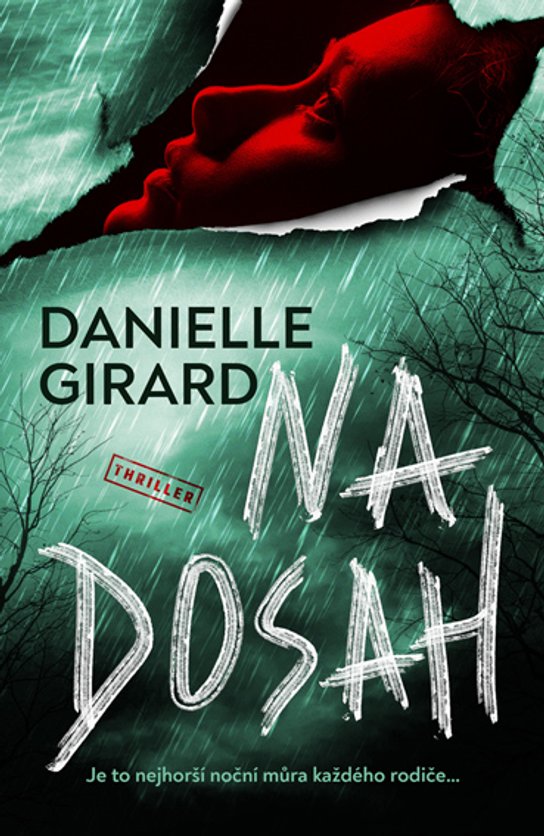 Na dosah -  Danielle Girard