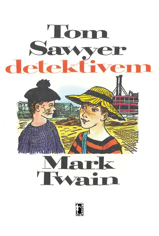 Tom Sawyer detektivem -  Mark Twain