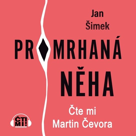 Promrhaná něha -  Jan Šimek