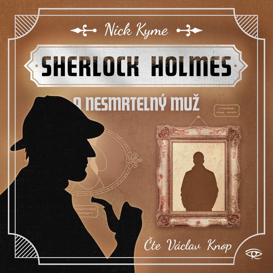 Sherlock Holmes a nesmrtelný muž -  Nick Kyme
