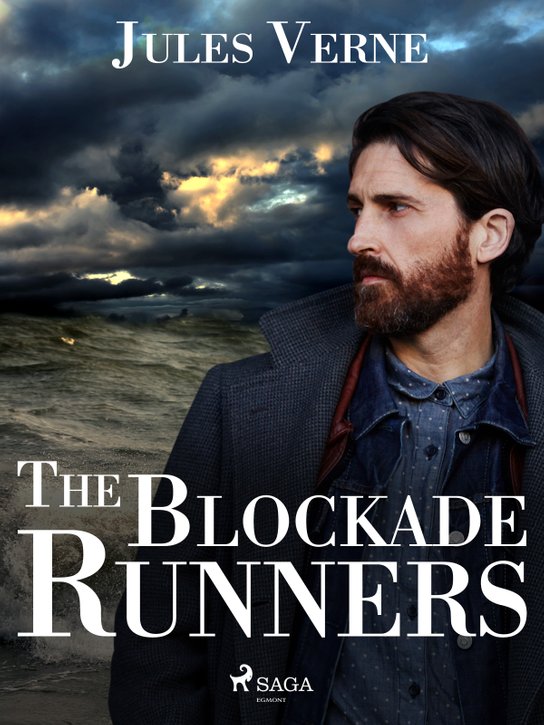 The Blockade Runners -  Jules Verne