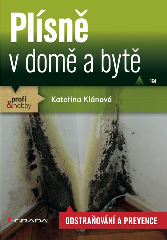 Plísně v domě a bytě -  Kateřina Klánová