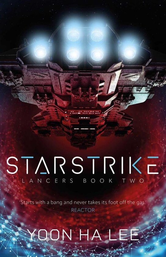 Starstrike -  Yoon Ha Lee