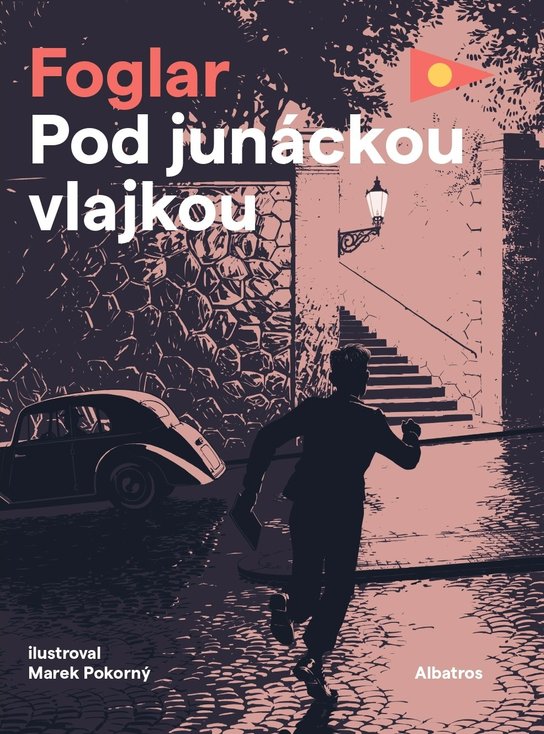 Pod junáckou vlajkou -  Jaroslav Foglar
