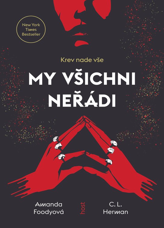 My všichni neřádi - Amanda Foodyová, Christine Lynn Herman