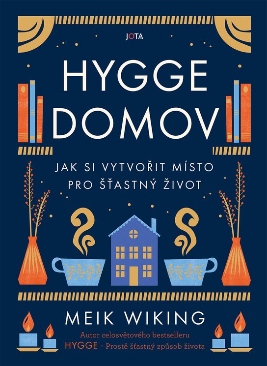 Hygge domov - Meik Wiking