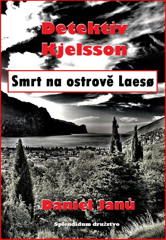 Smrt na ostrově Laeso - Daniel Janů