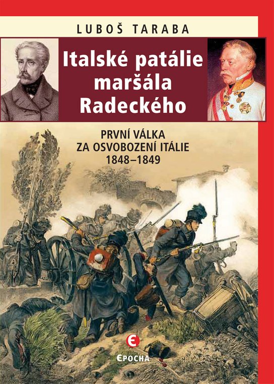 Italské patálie maršála Radeckého- 2.vyd. - Luboš Taraba