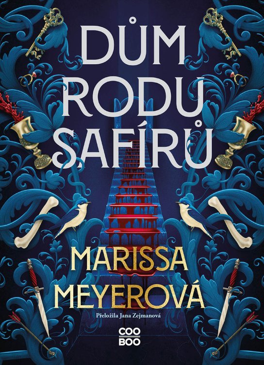 Dům rodu Safírů -  Marissa Meyerová