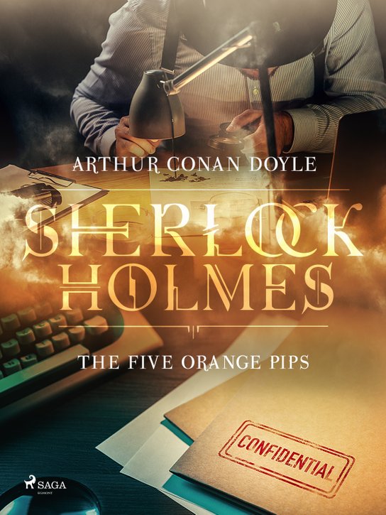 The Five Orange Pips -  Arthur Conan Doyle