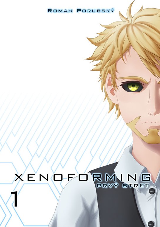 Xenoforming - prvý stret -  Roman Porubský