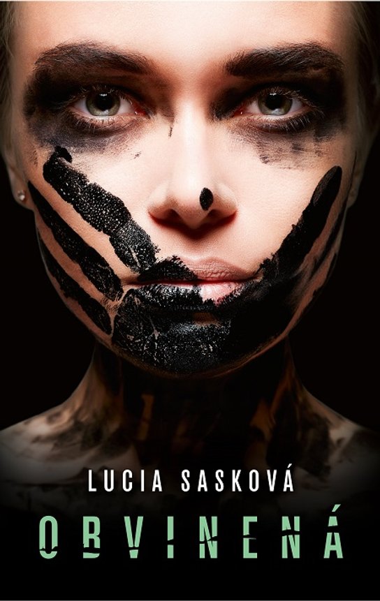 Obvinená -  Lucia Sasková