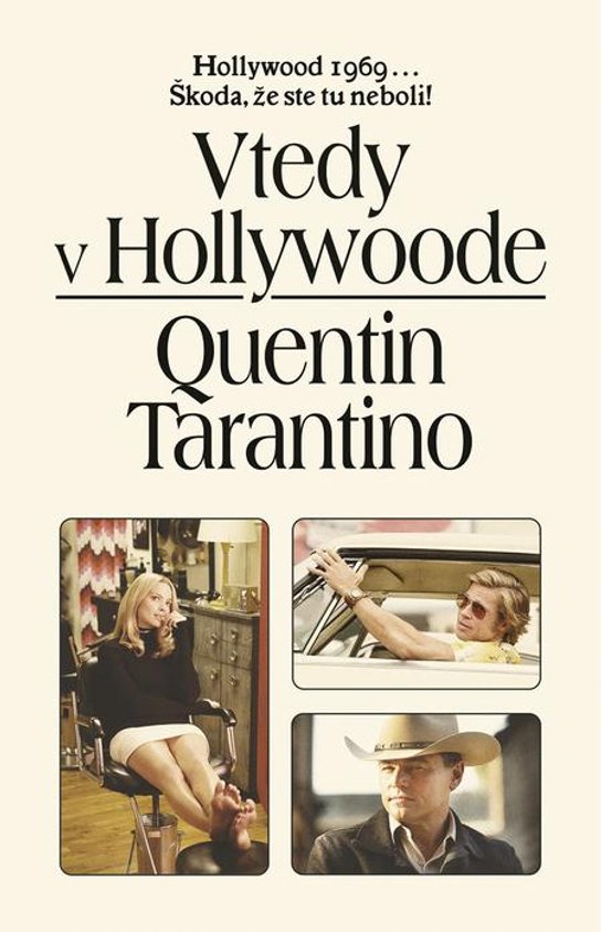 Vtedy v Hollywoode -  Quentin Tarantino