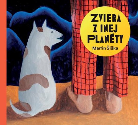 Zviera z inej planéty -  Martin Šiška