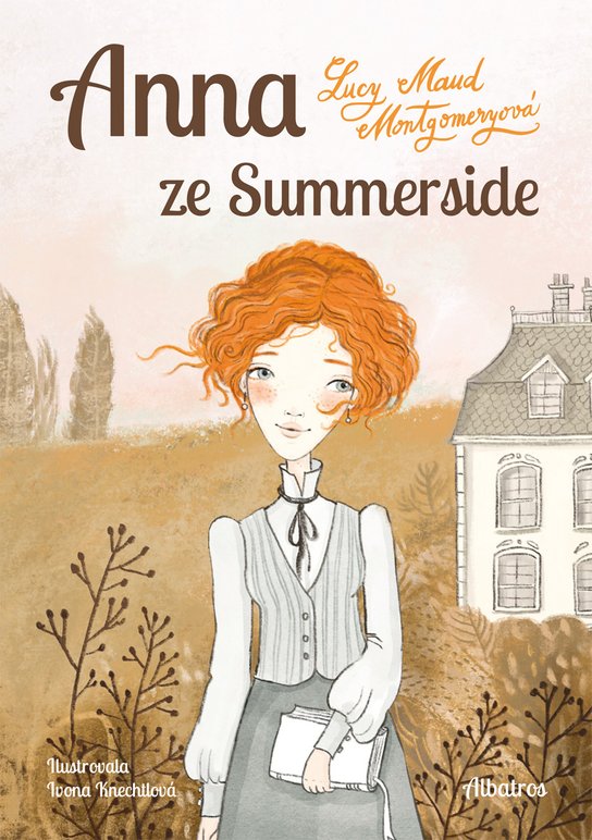 Anna ze Summerside -  Lucy Maud Montgomeryová