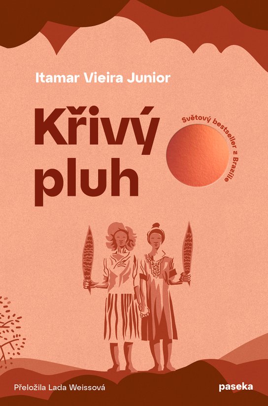 Křivý pluh -  Itamar Vieira Junior