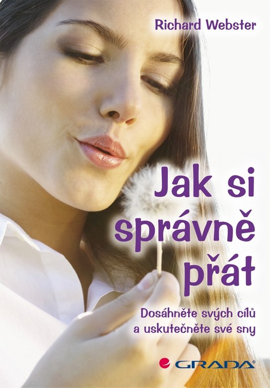 Jak si správně přát -  Richard Webster