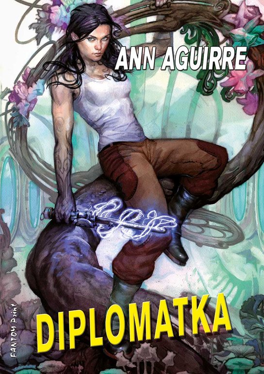 Diplomatka -  Ann Aguirre