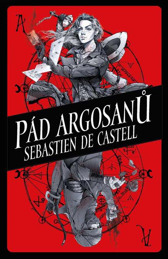 Pád Argosanů -  Sebastien de Castell