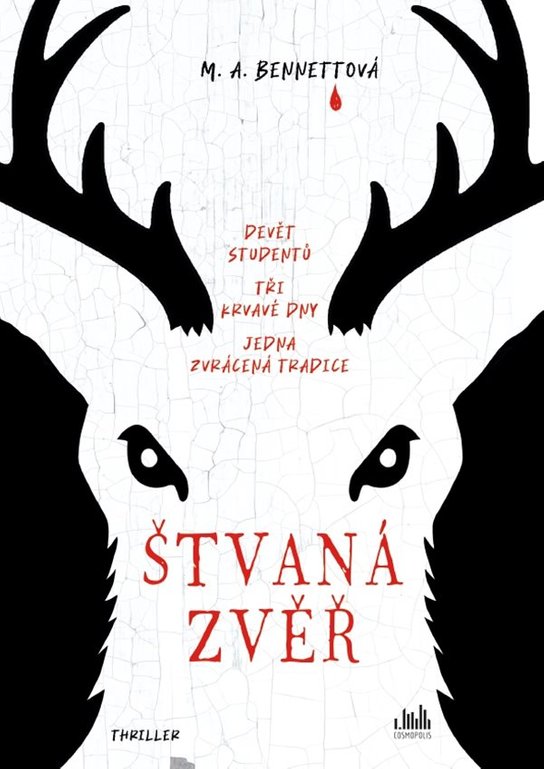 Štvaná zvěř -  M.A. Bennettová