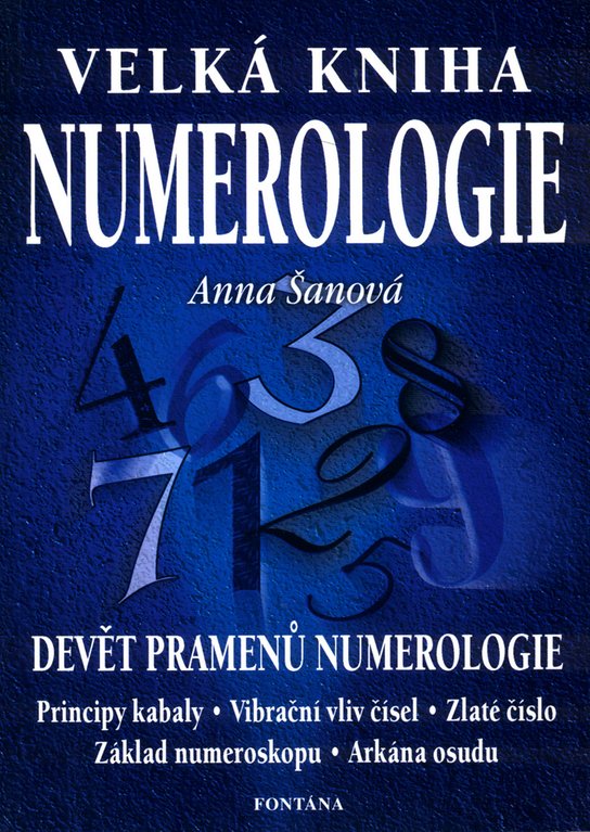 Velká kniha numerologie - Anna Šanová - Kniha