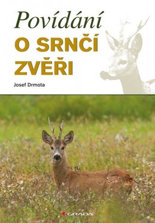 Povídání o srnčí zvěři -  Josef Drmota