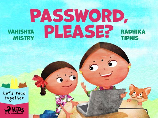 Password, please? -  Vahishta Mistry