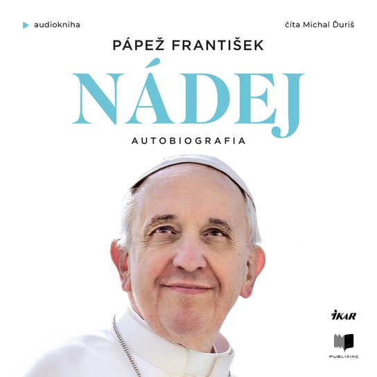 Nádej -  Jorge Mario Bergoglio