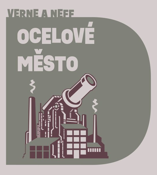 Ocelové město -  Jules Verne