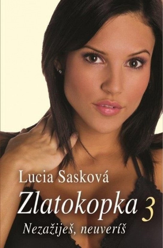 Zlatokopka 3 -  Lucia Sasková