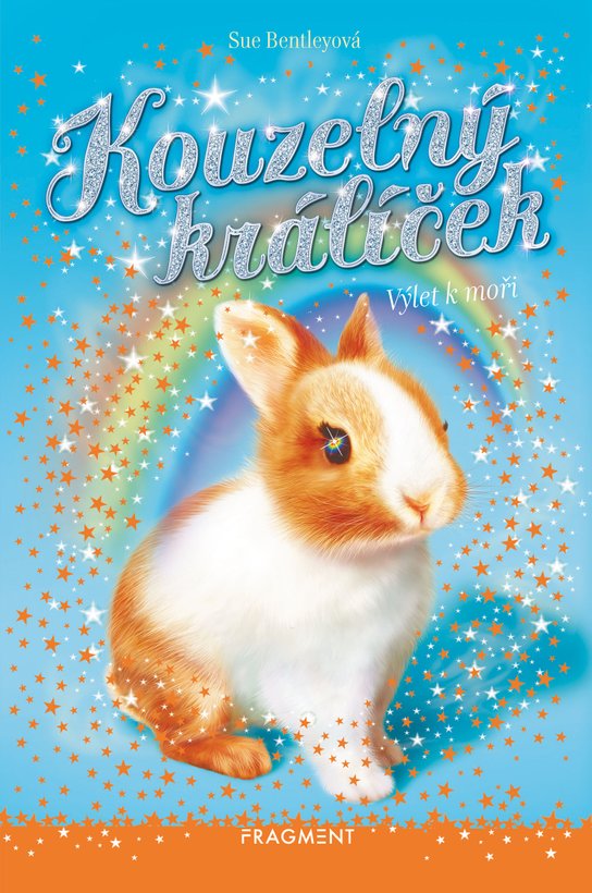 Kouzelný králíček - Výlet k moři -  Sue Bentleyová
