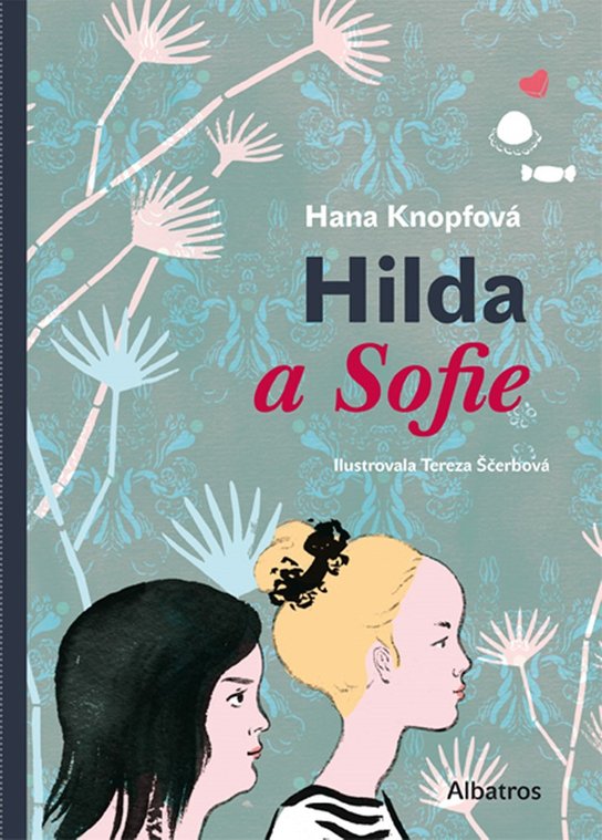 Hilda a Sofie -  Hana Knopfová