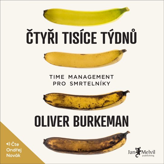 Čtyři tisíce týdnů -  Oliver Burkeman