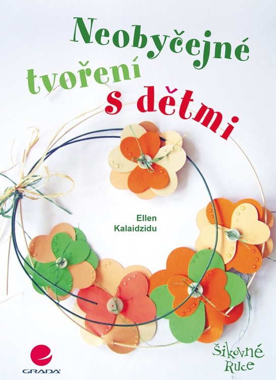 Neobyčejné tvoření s dětmi -  Ellen Kalaidzidu