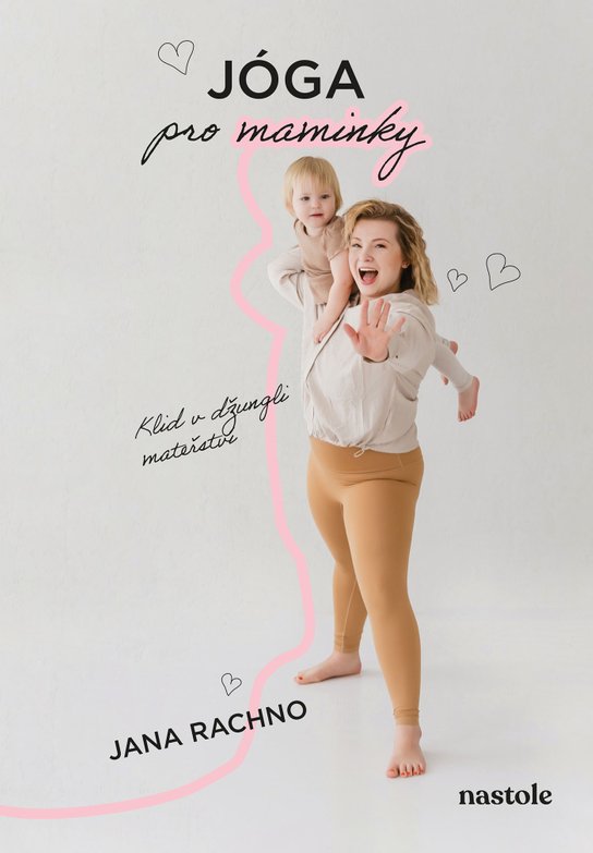 Jóga pro maminky -  Jana Rachno