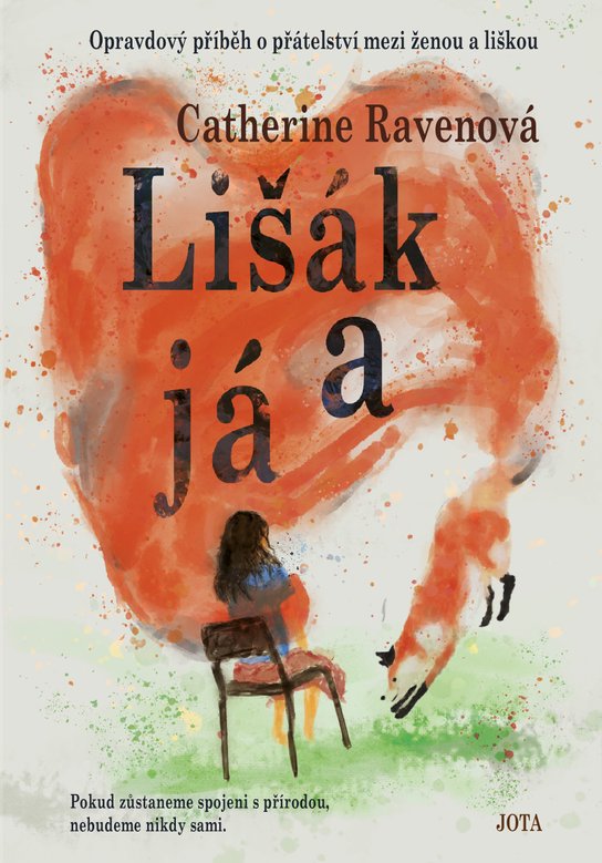 Lišák a já -  Catherine Ravenová