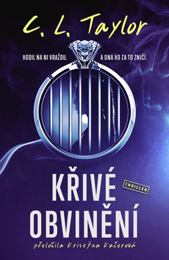 Křivé obvinění -  C. L. Taylor