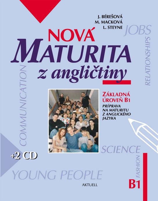 Nová maturita z angličtiny + 2CD - Kolektív autorov - Učebnice